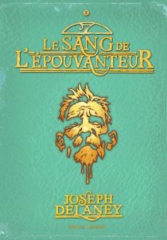 Tome 10: Le Sang de l'épouvanteur