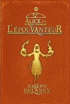 Tome 12: Alice et l'Épouvanteur